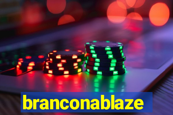 branconablaze