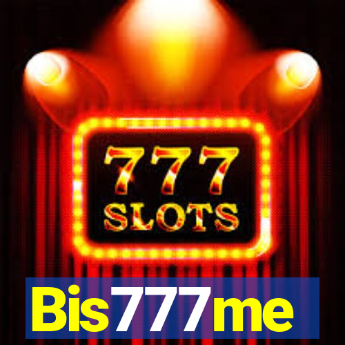 Bis777me