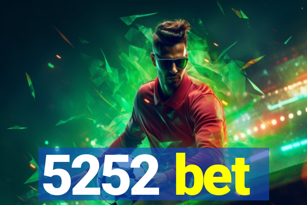 5252 bet