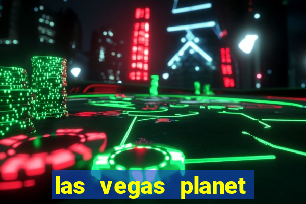 las vegas planet hollywood casino