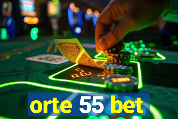 orte 55 bet