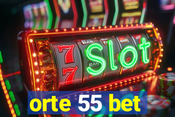 orte 55 bet