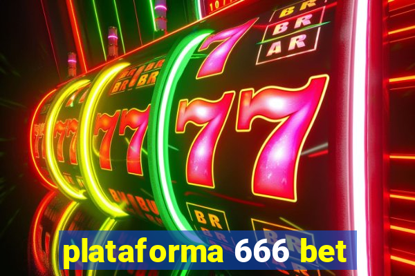 plataforma 666 bet