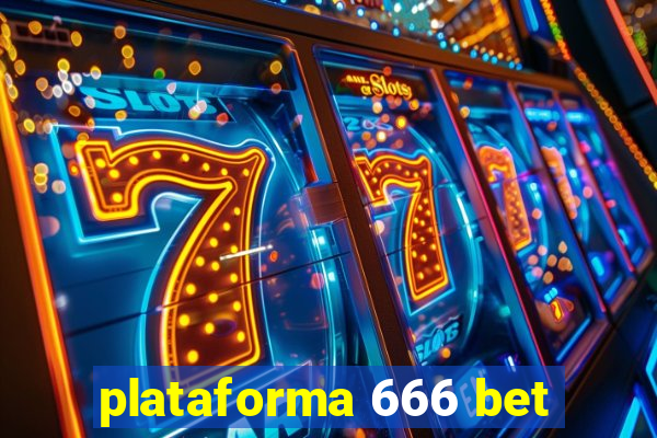 plataforma 666 bet