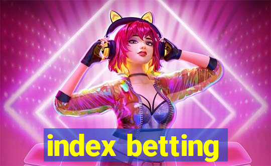 index betting