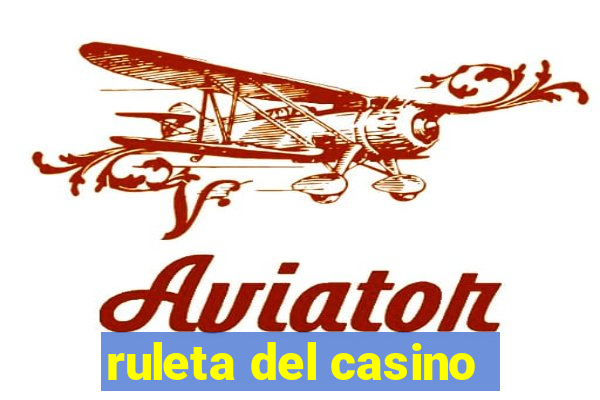 ruleta del casino