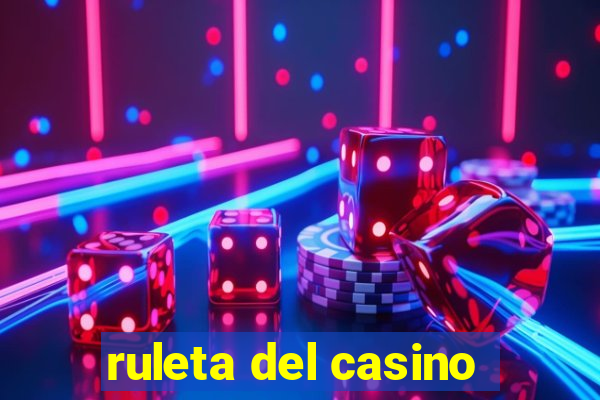 ruleta del casino