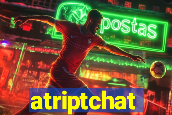 atriptchat