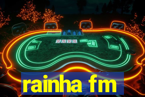 rainha fm