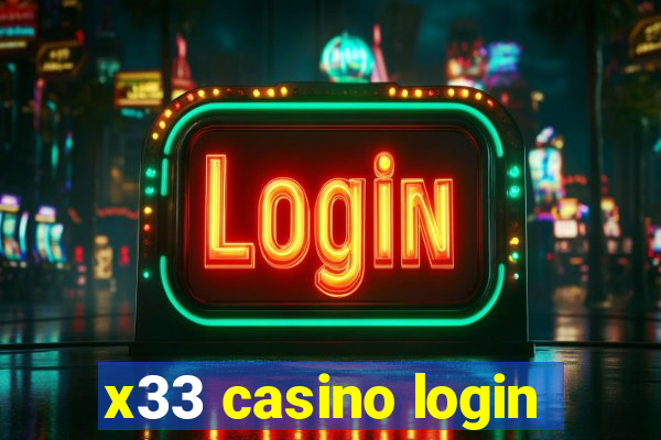 x33 casino login