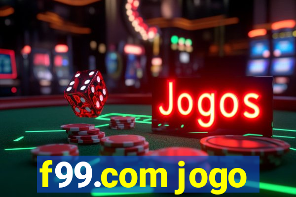 f99.com jogo