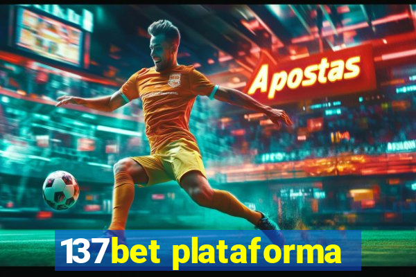 137bet plataforma