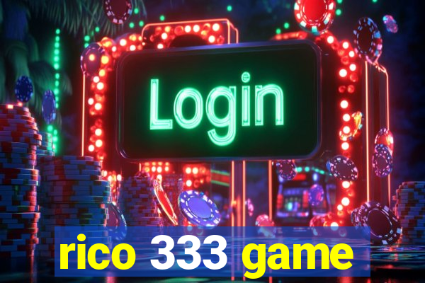 rico 333 game