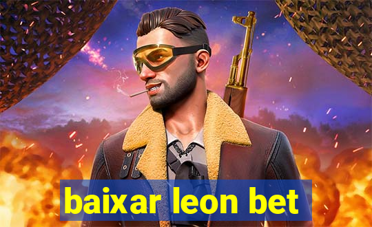 baixar leon bet