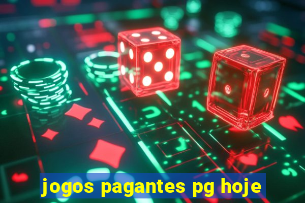 jogos pagantes pg hoje