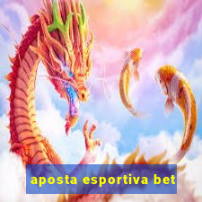 aposta esportiva bet