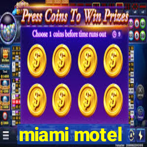 miami motel