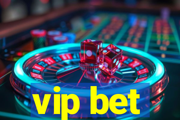 vip bet