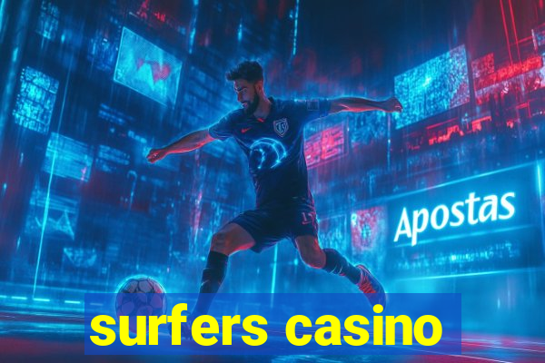 surfers casino