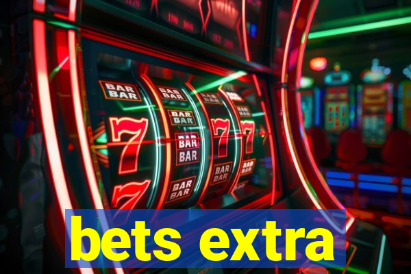 bets extra