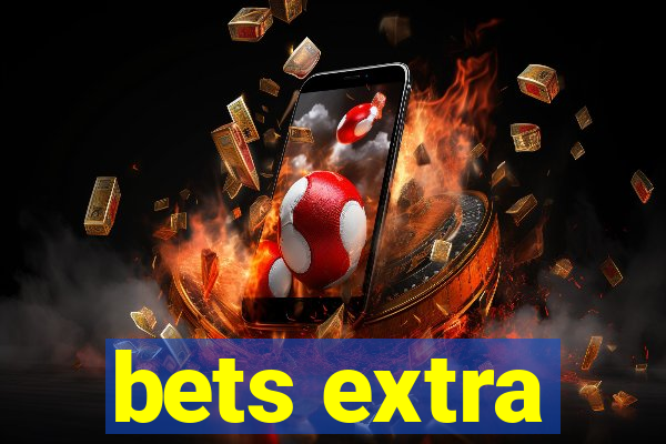 bets extra