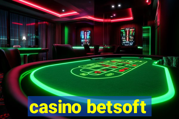 casino betsoft