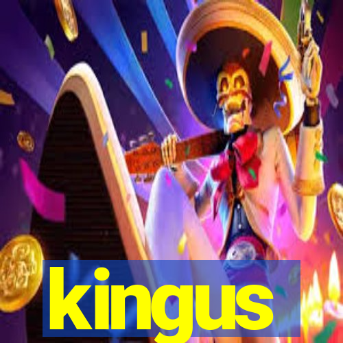 kingus