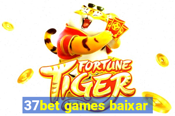 37bet games baixar