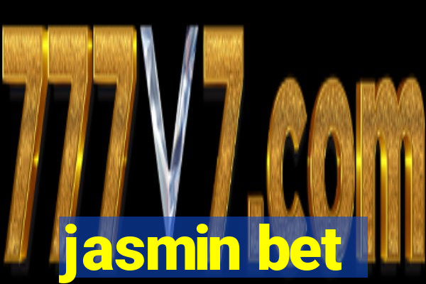 jasmin bet