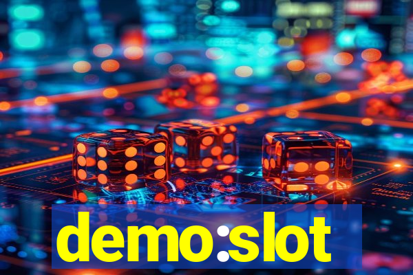 demo:slot