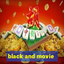 black and movie