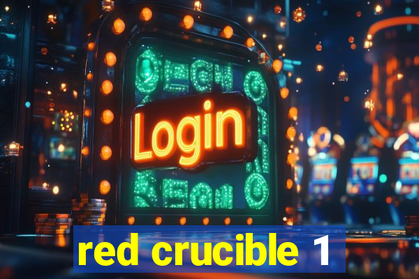 red crucible 1