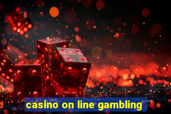 casino on line gambling