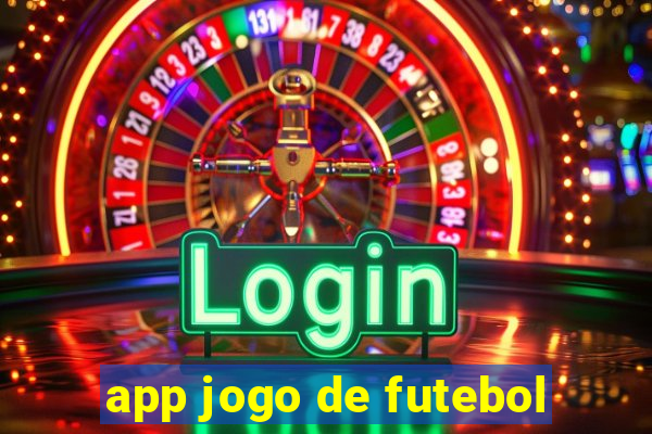 app jogo de futebol