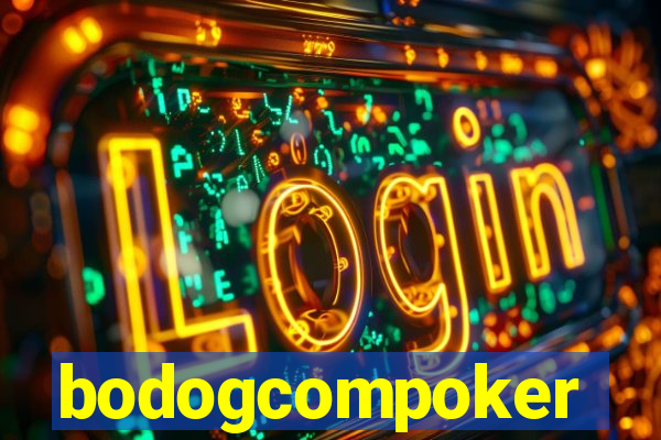 bodogcompoker