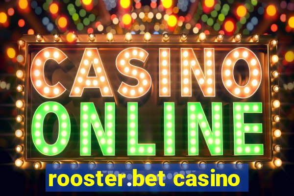 rooster.bet casino