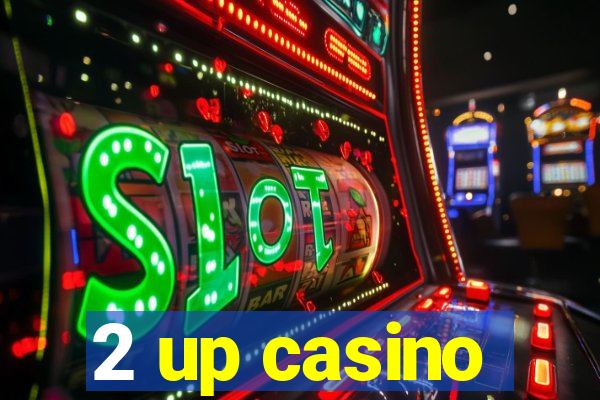 2 up casino