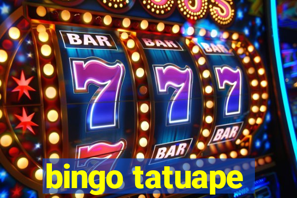 bingo tatuape