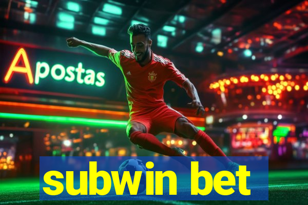 subwin bet