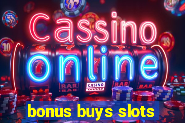 bonus buys slots