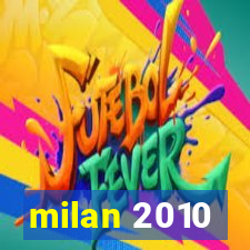 milan 2010