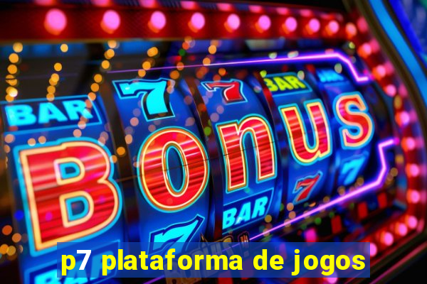 p7 plataforma de jogos