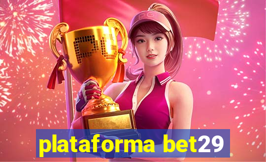 plataforma bet29