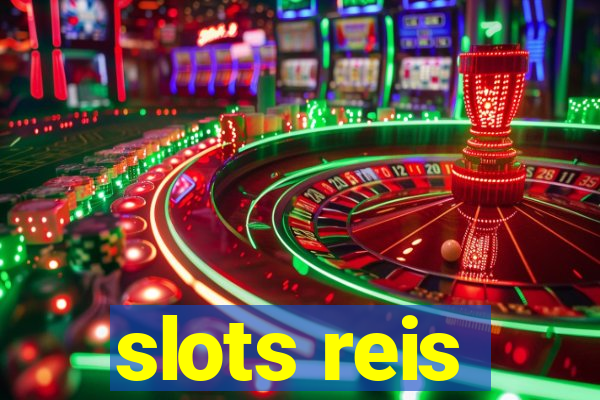 slots reis