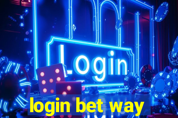 login bet way