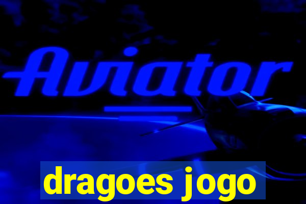 dragoes jogo