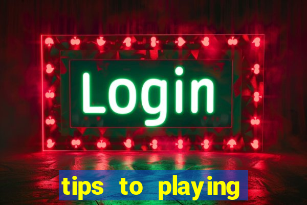 tips to playing slot machines