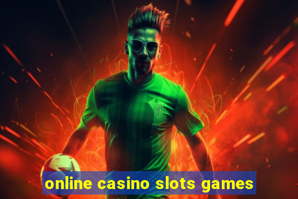 online casino slots games