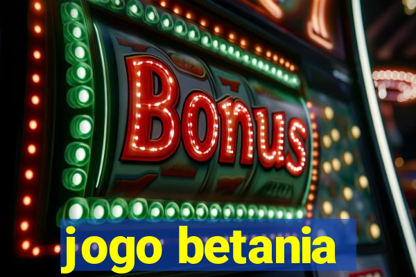 jogo betania