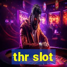 thr slot